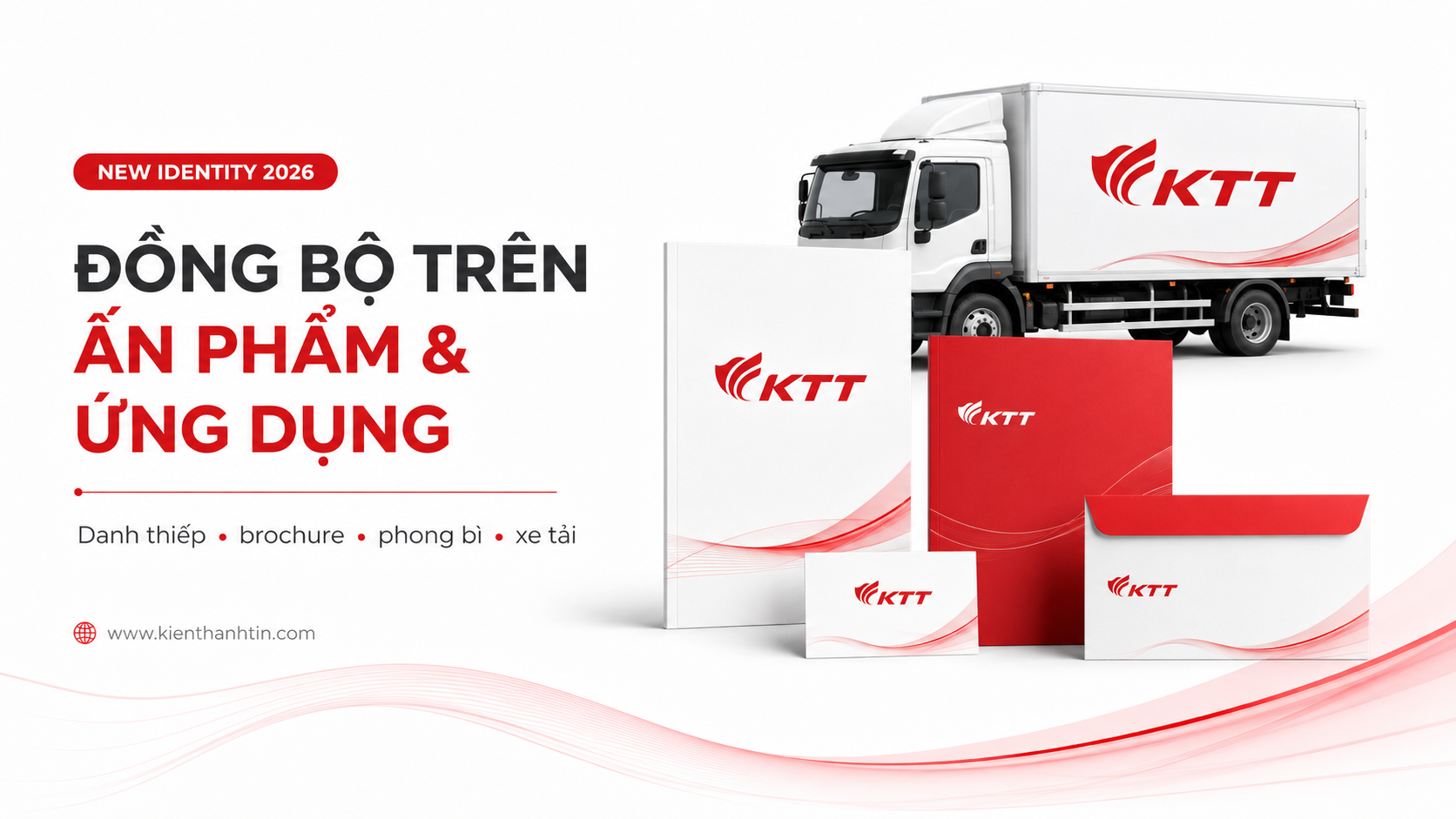 Bộ nhận diện KTT trên xe tải và các ấn phẩm doanh nghiệp.